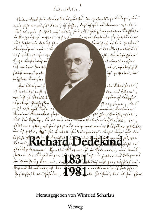 Book cover of Richard Dedekind 1831–1981: Eine Würdigung zu seinem 150. Geburtstag (1981)