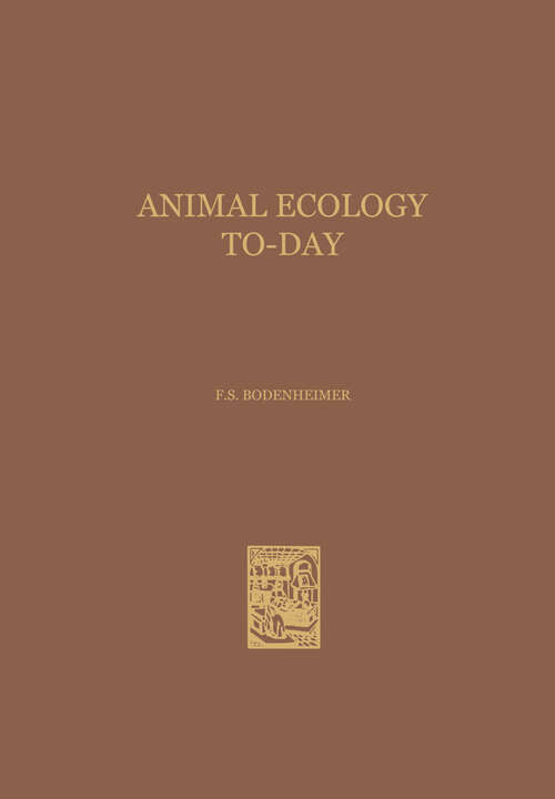 Book cover of Animal Ecology To-Day (1958) (Monographiae Biologicae)