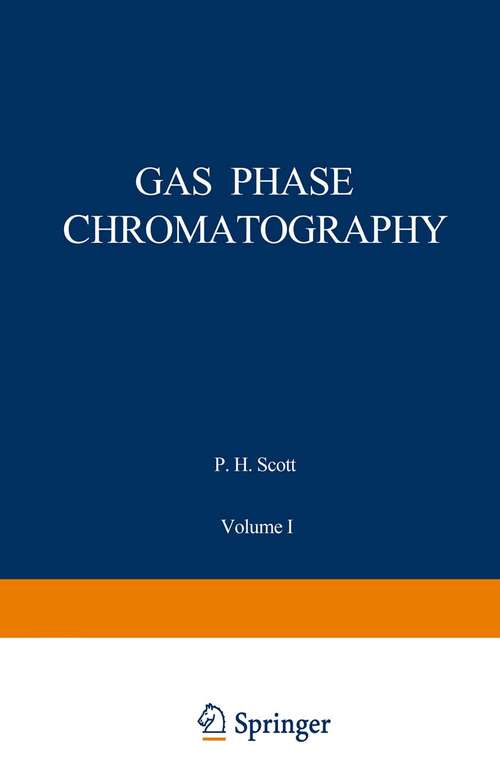 Book cover of Gas Phase Chromatography: Volume I: Gas Chromatography (1960)