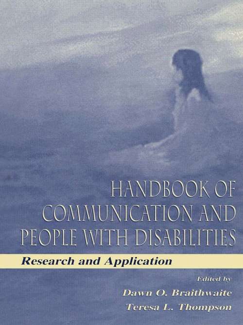 Book cover of Handbook of Communication and People With Disabilities: Research and Application (Routledge Communication Series)