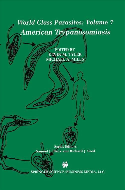 Book cover of American Trypanosomiasis (2003) (World Class Parasites #7)
