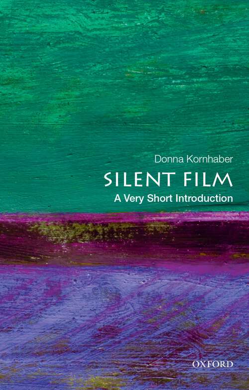 Book cover of Silent Film: A Very Short Introduction (Very Short Introductions)