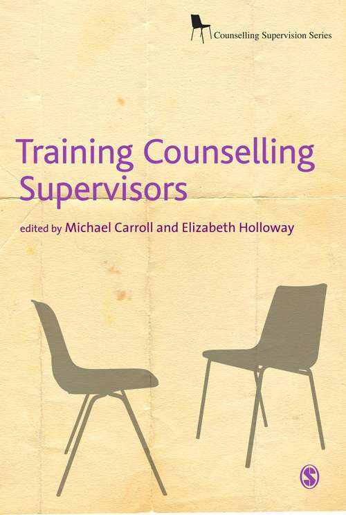 Book cover of Training Counselling Supervisors: Strategies, Methods and Techniques