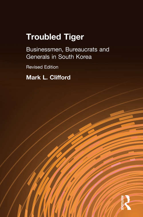 Book cover of Troubled Tiger: Businessmen, Bureaucrats and Generals in South Korea (2)