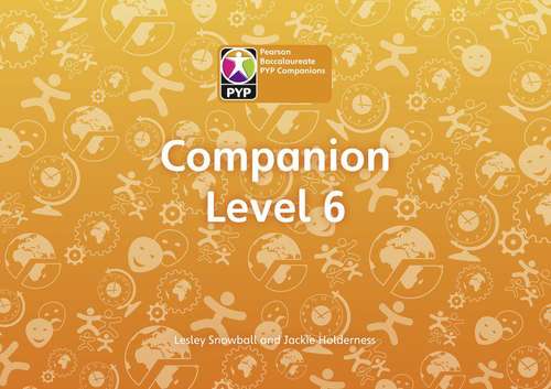 Book cover of Pearson Baccalaureate PYP Companion Level 6 (PDF)