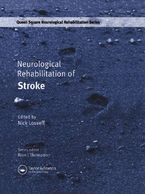 Book cover of Neurological  Rehabilitation of Stroke