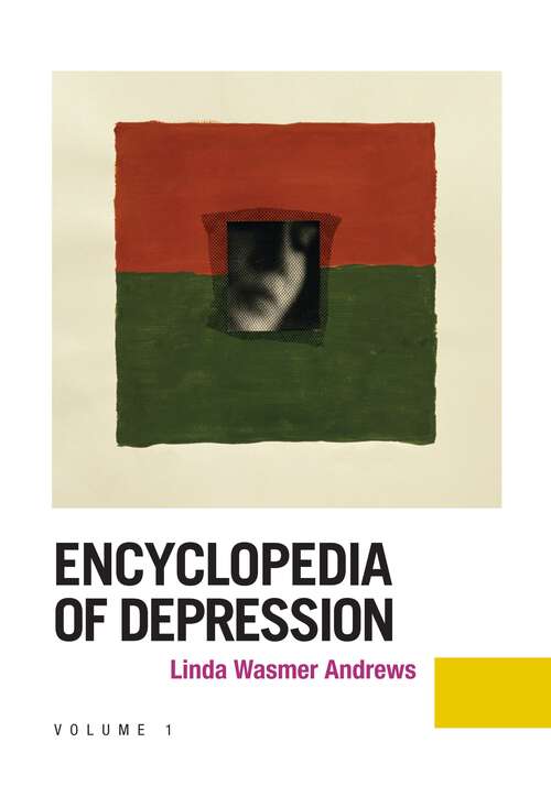 Book cover of Encyclopedia of Depression [2 volumes]: [2 volumes]