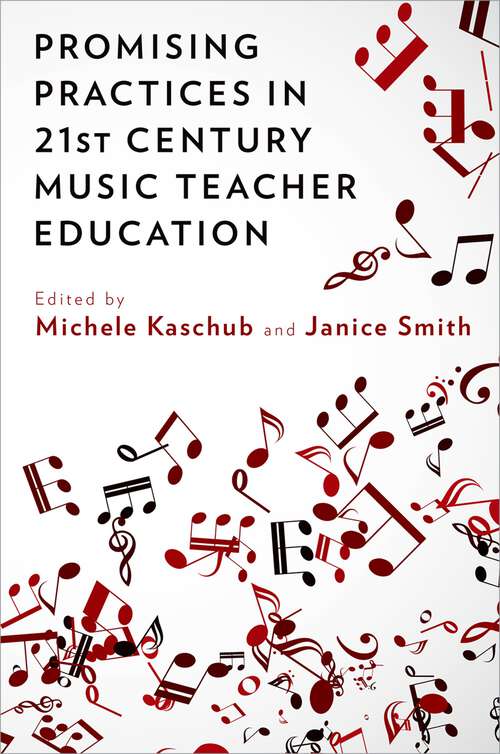Book cover of Promising Practices in 21st Century Music Teacher Education
