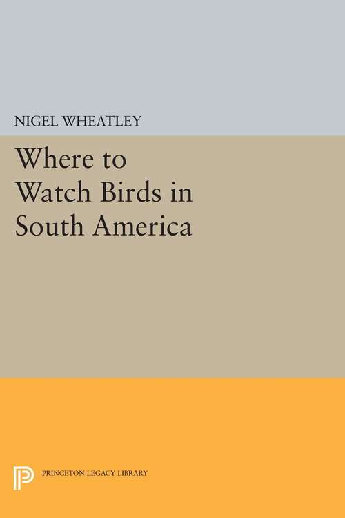 Book cover of Where to Watch Birds in South America