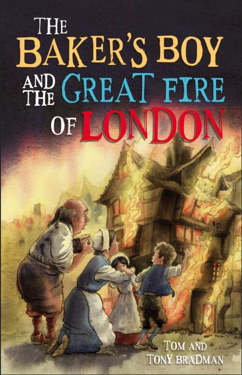 Book cover of The Baker's Boy and the Great Fire of London (Short Histories #1)