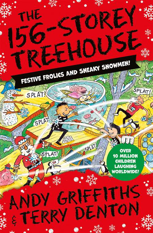 Book cover of The 156-Storey Treehouse: Festive Frolics and Sneaky Snowmen! (The Treehouse Series #12)