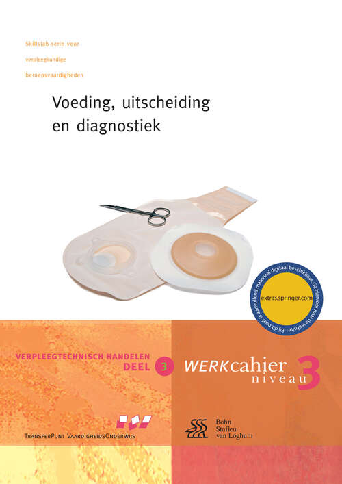 Book cover of Verpleegtechnisch handelen deel 3: Werkcahier Kwalificatieniveau 3 (1st ed. 2008) (Skillslab-serie)
