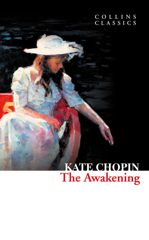 Book cover of The Awakening: Spotlight Edition (ePub edition) (Collins Classics)
