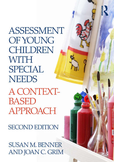 Book cover of Assessment of Young Children with Special Needs: A Context-Based Approach