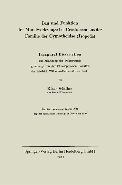 Book cover of Bau und Funktion der Mundwerkzeuge bei Crustaceen aus der Familie der Cymothoïdae (Isopoda): Inaugural-Dissertation (1931)