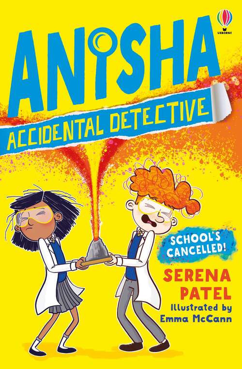 Book cover of School's Cancelled (Anisha, Accidental Detective)