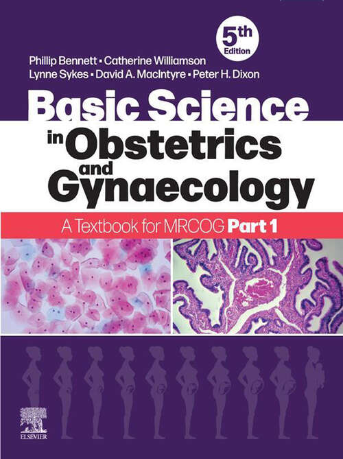 Book cover of Basic Science in Obstetrics and Gynaecology E-Book: A Textbook for MRCOG Part 1 (5)