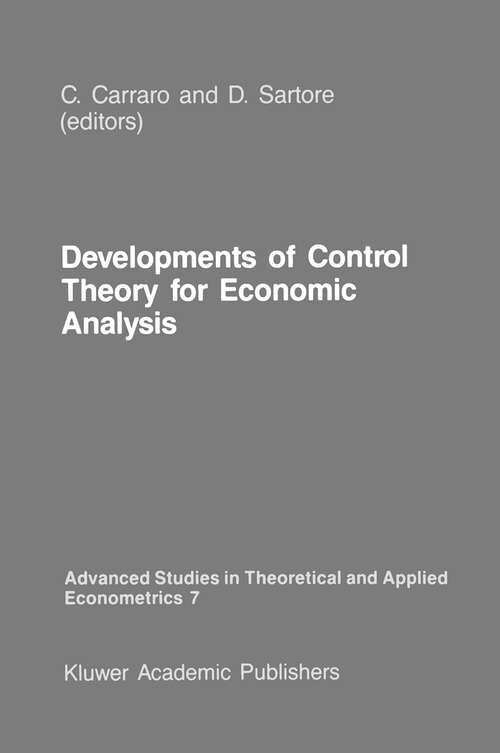 Book cover of Developments of Control Theory for Economic Analysis (1987) (Advanced Studies in Theoretical and Applied Econometrics #7)