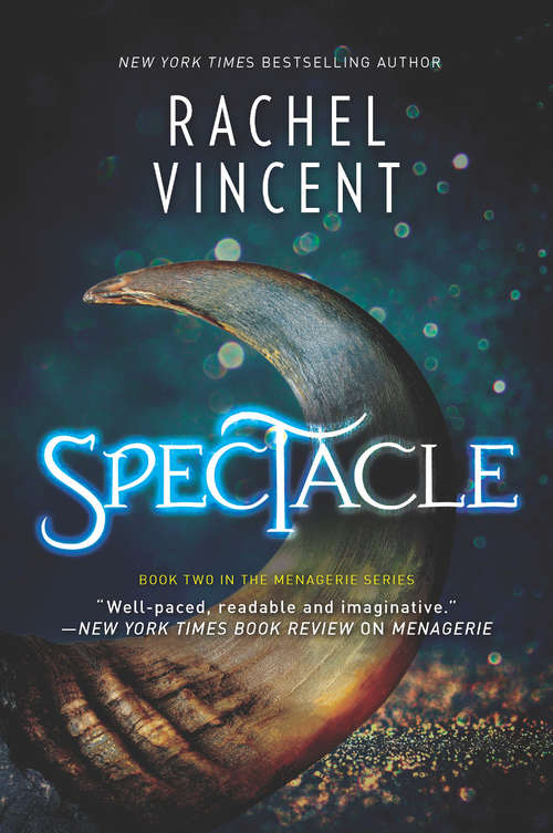 Book cover of Spectacle (ePub edition) (The Menagerie Series #2)