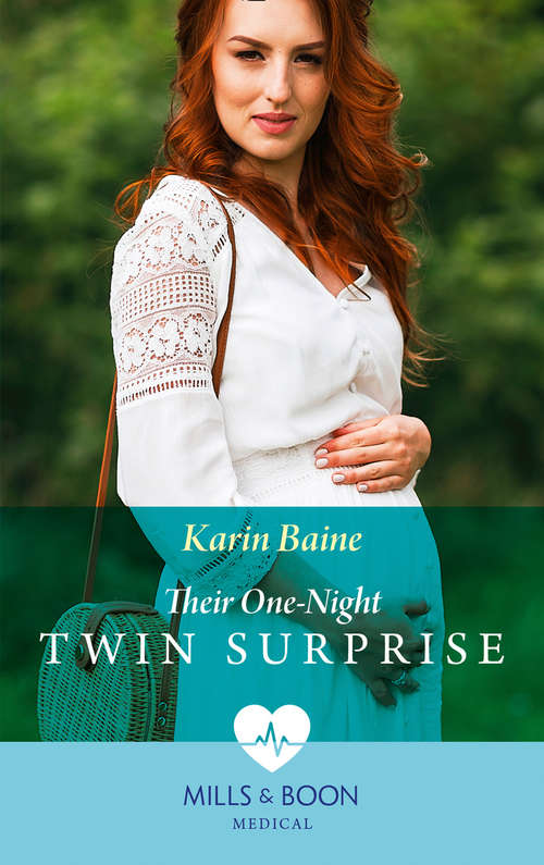 Book cover of Their One-Night Twin Surprise: A Return, A Reunion, A Wedding / Their One-night Twin Surprise (ePub edition) (Mills And Boon Medical Ser.)