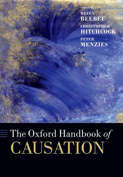 Book cover of The Oxford Handbook of Causation (Oxford Handbooks Ser.)