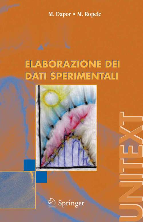 Book cover of Elaborazione dei dati sperimentali (2005) (UNITEXT)