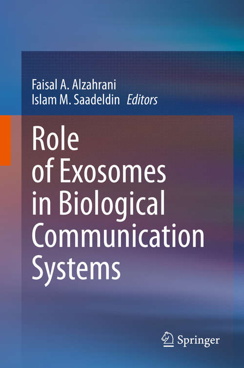 Book cover of Role of Exosomes in Biological Communication Systems (1st ed. 2021)