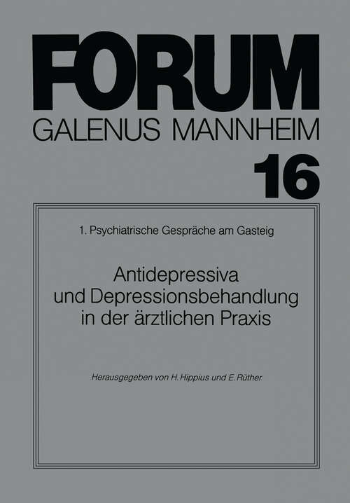 Book cover of Antidepressiva und Depressionsbehandlung in der ärztlichen Praxis (1987)