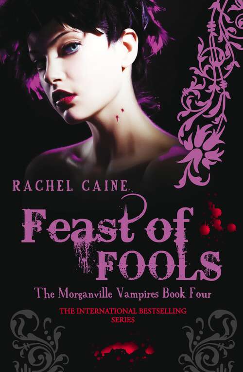 Book cover of Feast of Fools: The bestselling action-packed series (Morganville Vampires: Bk. 4)