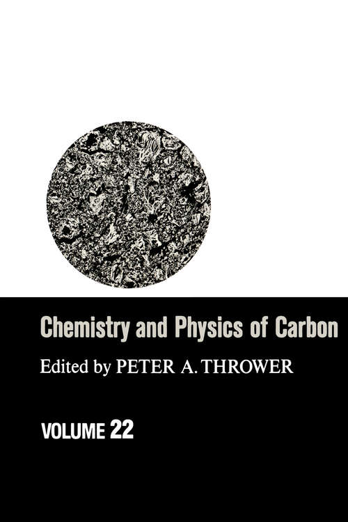 Book cover of Chemistry & Physics of Carbon: Volume 22