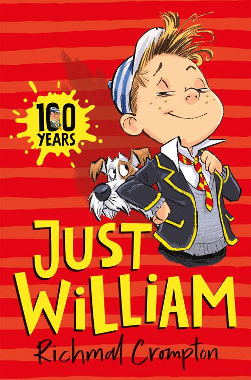 Book cover of Just William: Home For The Holidays! (Just William series #1)