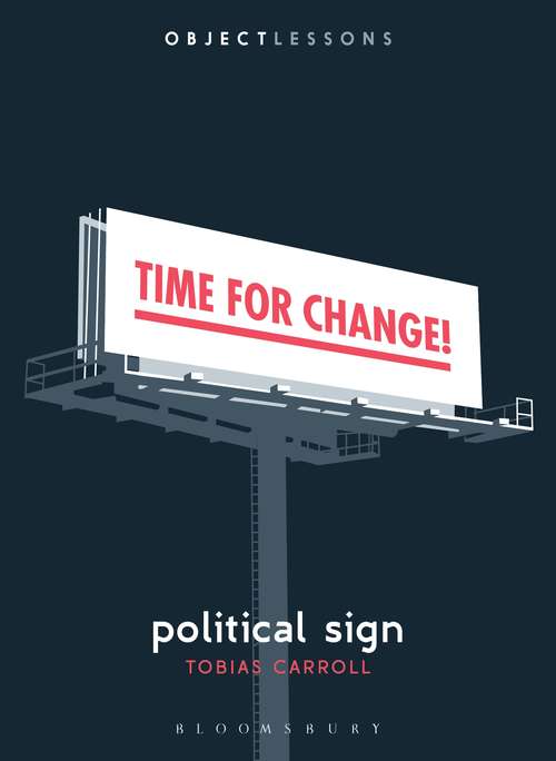 Book cover of Political Sign (Object Lessons)