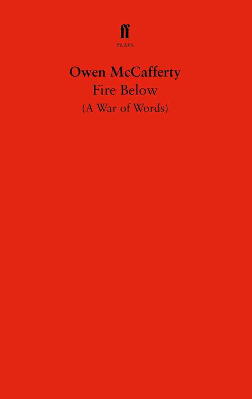 Book cover of Fire Below: A War of Words (Main)
