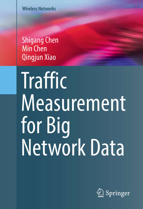 Book cover of Traffic Measurement for Big Network Data (Wireless Networks)