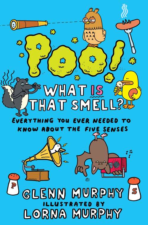 Book cover of Poo! What IS That Smell?: Everything You Need to Know About the Five Senses (Science Sorted #2)