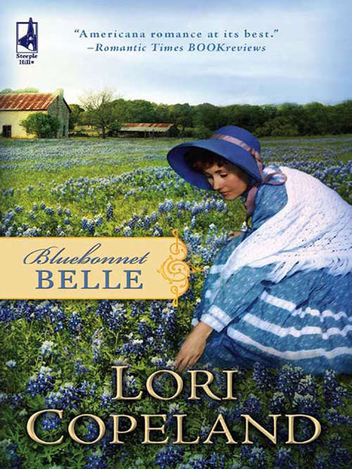 Book cover of Bluebonnet Belle (ePub First edition) (Mills And Boon Silhouette Ser.)