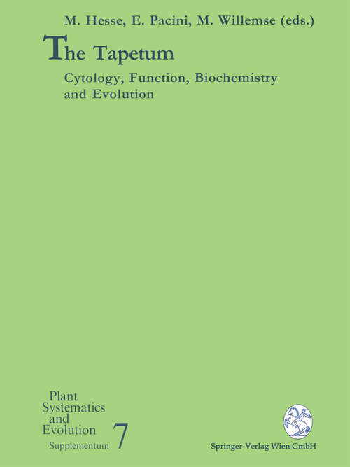 Book cover of The Tapetum: Cytology, Function, Biochemistry and Evolution (1993) (Plant Systematics and Evolution - Supplementa #7)