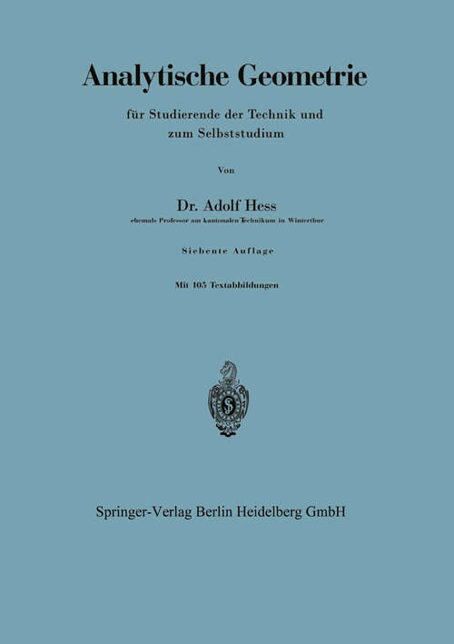 Book cover of Analytische Geometrie für Studierende der Technik und zum Selbststudium (7. Aufl. 1925)