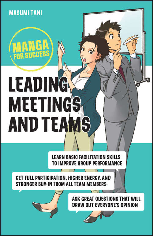 Book cover of Leading Meetings and Teams: Manga for Success (Manga for Success)