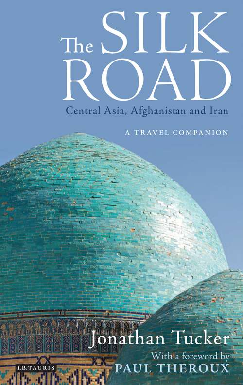 Book cover of The Silk Road: A Travel Companion (2)