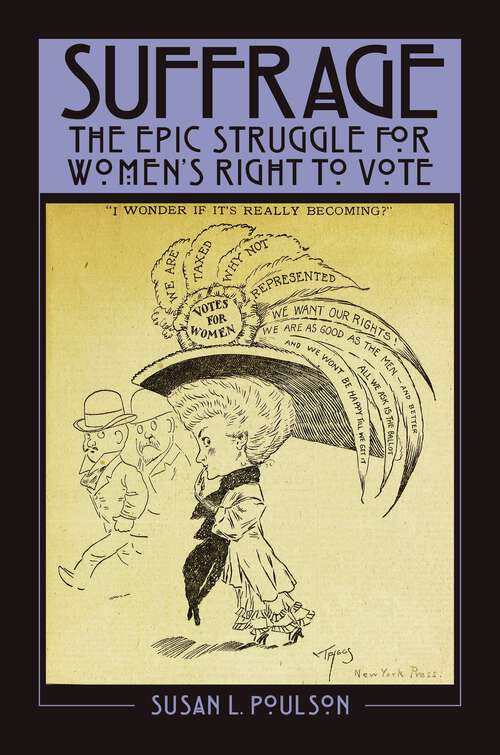 Book cover of Suffrage: The Epic Struggle for Women's Right to Vote