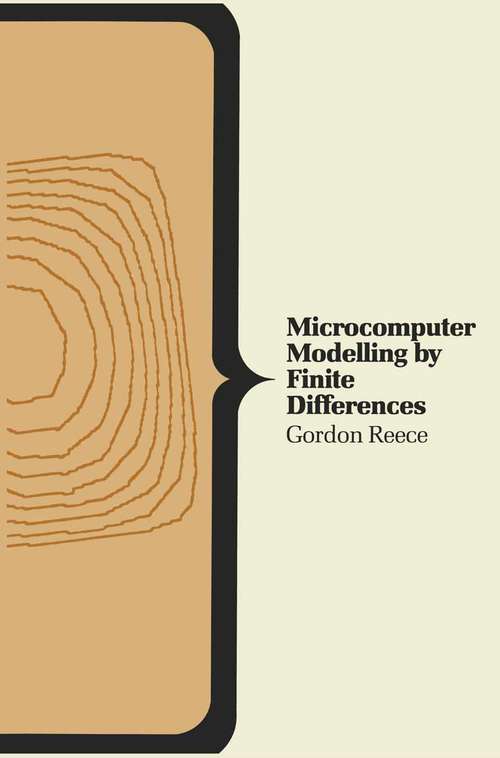 Book cover of Microcomputer Modelling by Finite Differences (1st ed. 1986)