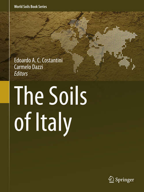 Book cover of The Soils of Italy (2013) (World Soils Book Series)