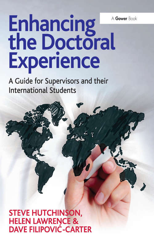 Book cover of Enhancing the Doctoral Experience: A Guide for Supervisors and their International Students