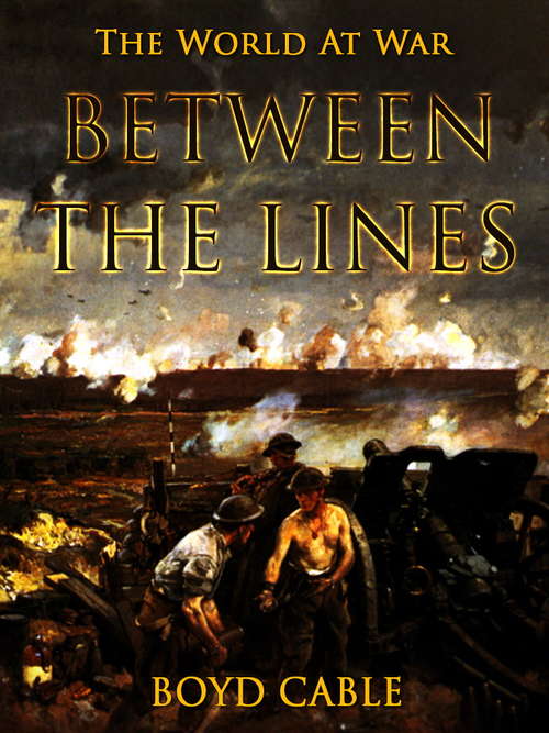 Book cover of Between the Lines (The World At War)
