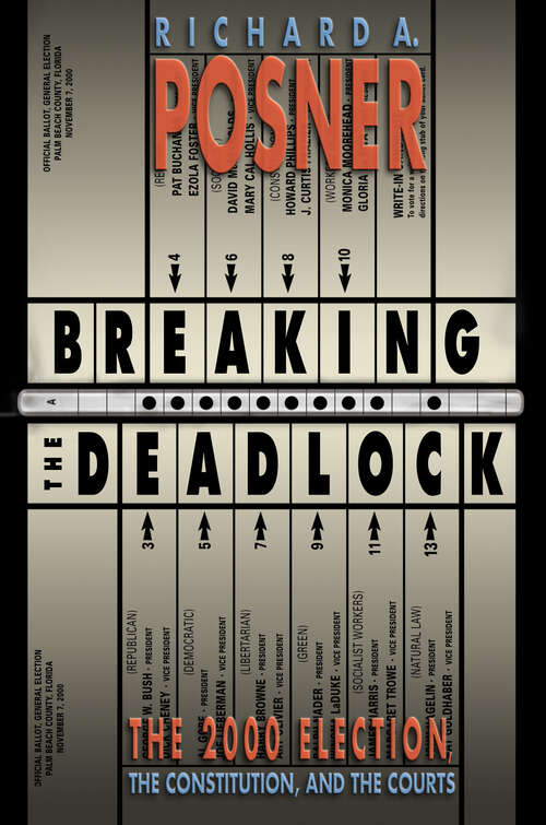 Book cover of Breaking the Deadlock: The 2000 Election, the Constitution, and the Courts (PDF)