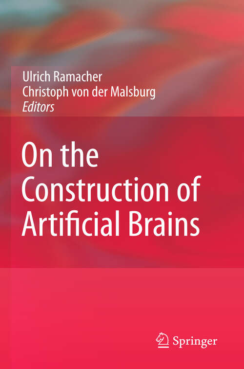 Book cover of On the Construction of Artificial Brains (2010)