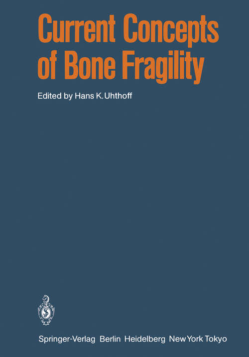 Book cover of Current Concepts of Bone Fragility (1986)