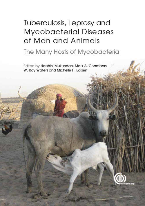 Book cover of Tuberculosis, Leprosy and other Mycobacterial Diseases of Man and Animals: The Many Hosts of Mycobacteria
