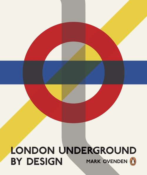 Book cover of London Underground By Design